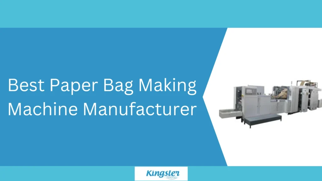 paper bag making machine manufacturer