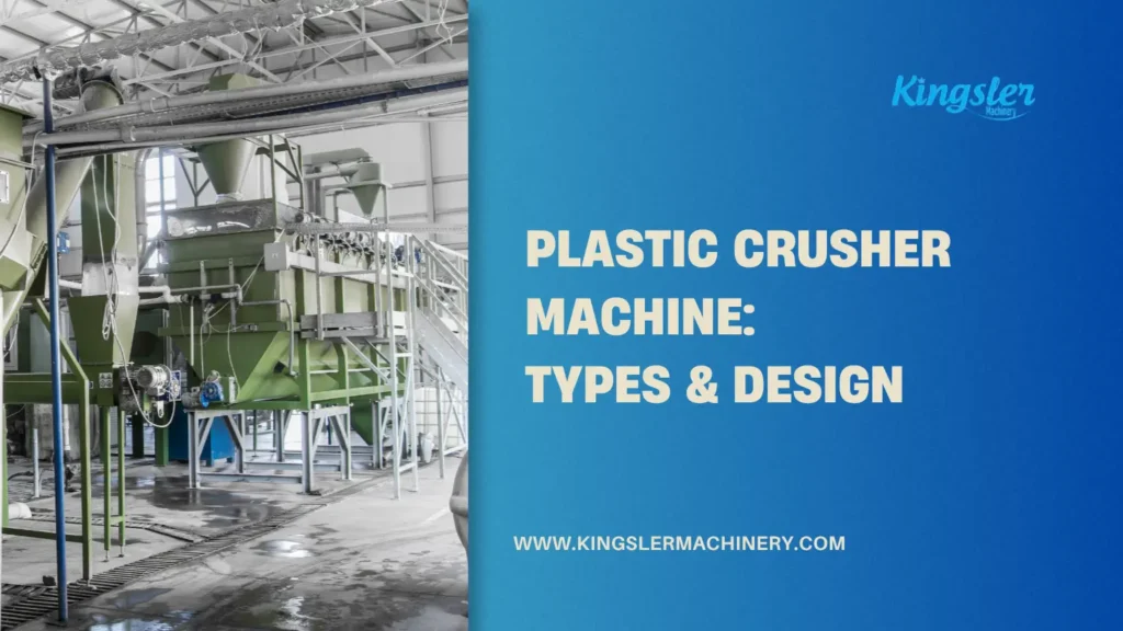plastic-crusher-machine-types-and-designs